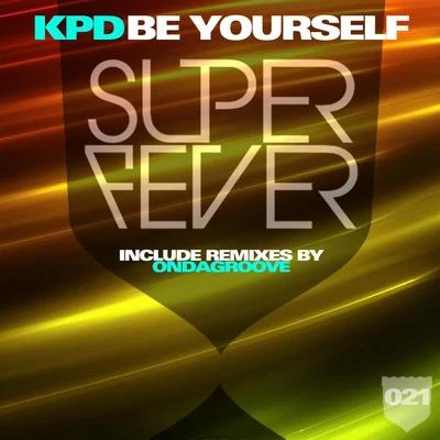 Be Yourself 專輯 KPD