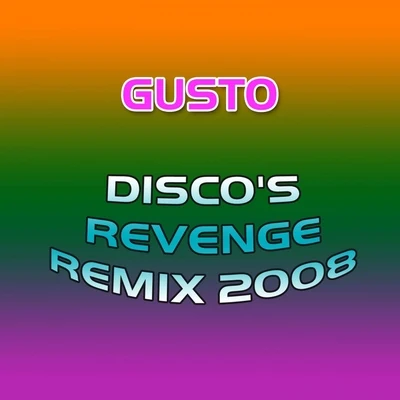 Discòs Revenge Rmx 2008 專輯 Gusto