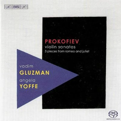 Prokofiev - Violin Sonatas 专辑 Yevgeny Sudbin/Johannes Moser/Vadim Gluzman