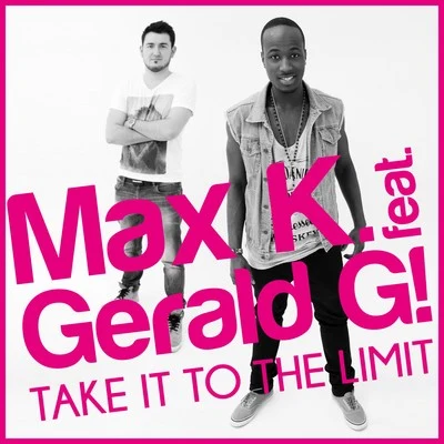 Take It to the Limit 專輯 MAX K.