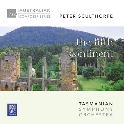 Peter Sculthorpe – The Fifth Continent 专辑 David Porcelijn