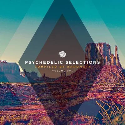 Psychedelic Selections, Vol. 006 专辑 3 Of Life