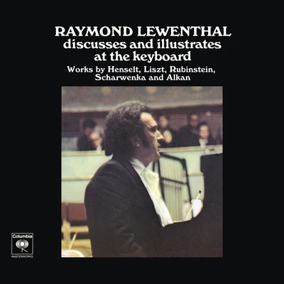 Raymond Lewenthal Discusses and Illustrates at the Keyboard 专辑 Raymond Lewenthal