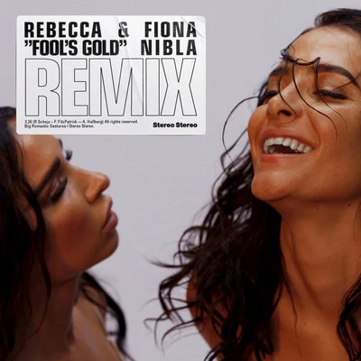 Fools Gold (Nibla Remix) 專輯 Rebecca & Fiona