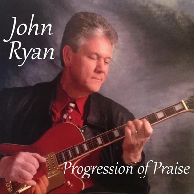 Progressions of Praise 專輯 Justin Tranter/John Ryan/Carmen da Silva/Adam Levine