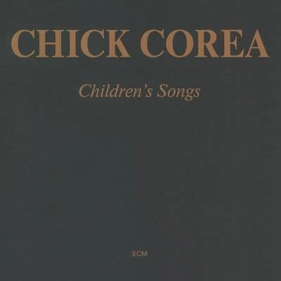 Childrens Songs 專輯 Chick Corea