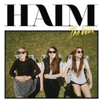 HAIM The WireLet Me Go