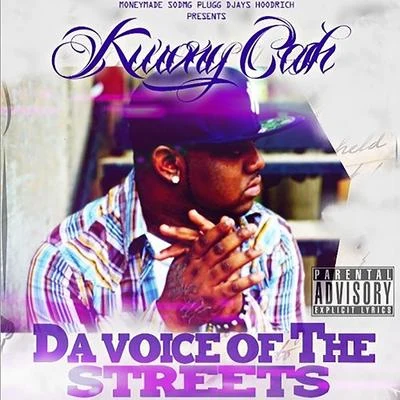 Da Voice of da Streets 专辑 Whymen Grindin/Kwony Cash