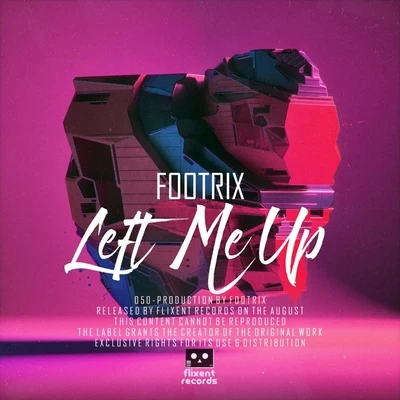 Left Me Up 專輯 FootriX