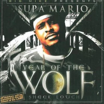 Sheek Louch Year Of The Wolf