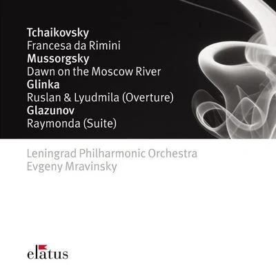 Tchaikovsky, Mussorgsky, Glinka Glazunov : Orchestral Works (Elatus) 专辑 Yevgeny Mravinsky/USSR Symphony Orchestra/Sergei Leiferkus/Tatiana Monogarova/Valery Gergiev