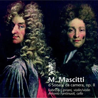 Antonio Fantinuoli Mascitti: 6 sonate da camera, Op. 2