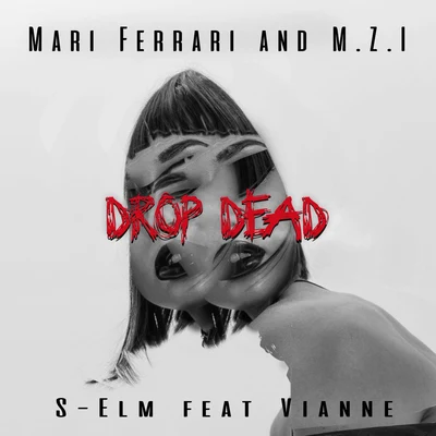 Mari Ferrari Drop Dead