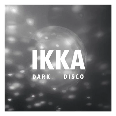 Dark Disco 专辑 Rishi Rich/Ikka/R.S. Chauhan