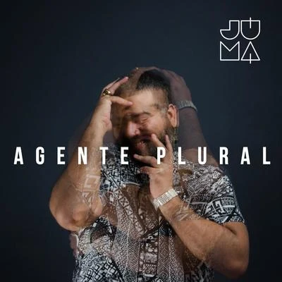 Agente Plural 專輯 Juma/Vito/LOOTA/鎮座DOPENESS/Kiano Jones