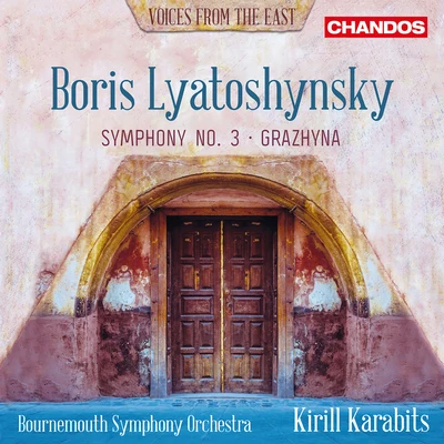 Bournemouth Symphony Orchestra Lyatoshynsky: Symphony No. 3 & Grazhyna