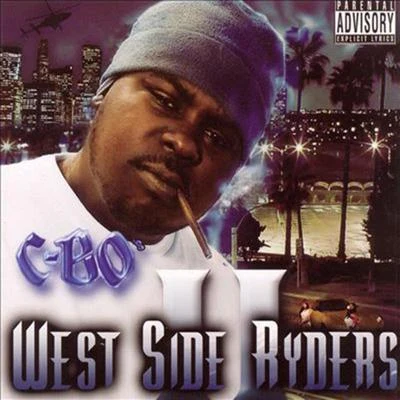 West Side Ryders 2 專輯 C-Bo/B-Legit/Levitti/Little Bruce