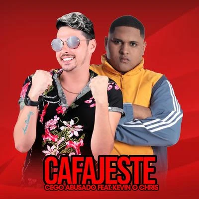 Cafajeste 專輯 MC Kevin o Chris