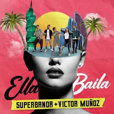 Ella Baila 專輯 Víctor Muñoz/Guaco