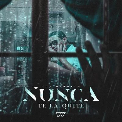 Nunca Te la Quité 專輯 Domy/Don Miguelo