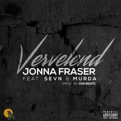 Vervelend (feat. Sevn Alias & Murda) 專輯 Jonna Fraser