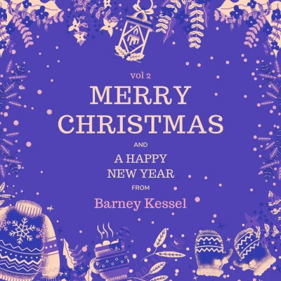 Barney KesselD.R Merry Christmas and a Happy New Year from Barney Kessel, Vol. 2