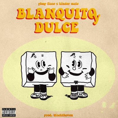 Blanquito y Dulce 专辑 Pimp Flaco/Blackthoven