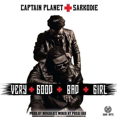 Very Good Bad Girl (feat. Sarkodie) 專輯 Sarkodie