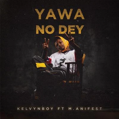 Yawa No Dey 專輯 M.anifest/Simi