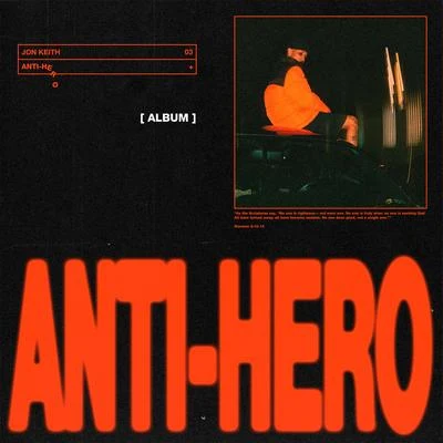 Jon Keith1k Phew Anti-Hero