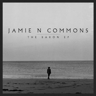 The Baron 專輯 Grizfolk/Jamie N Commons