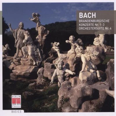 Bach: Orchestral Suite No. 4 & Brandenburg Concertos Nos. 1-3 專輯 Jutta Vulpius/Helmut Koch/Gertraud Prenzlow/Peter Schreier/Rosemarie Ronisch