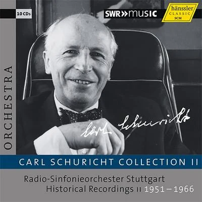 SCHURICHT, Carl: Collection II (1951-1966) 專輯 Carl Schuricht/Clara Haskil/Henry Swoboda/Paul Sacher/Carlo Zecchi