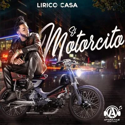 El Motorcito 專輯 Lirico En La Casa