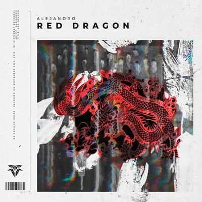 Red Dragon 專輯 Alejandro/The Tag/Quintino & Blasterjaxx/Drops Of Chocolate