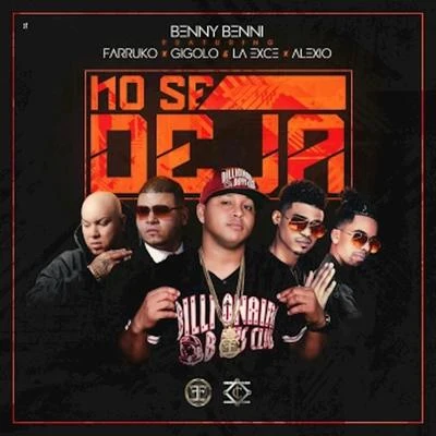 No Se Deja 专辑 Ninjiizu/Benny Benni/Pacho