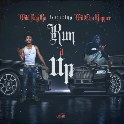 Run It Up 專輯 WillThaRapper