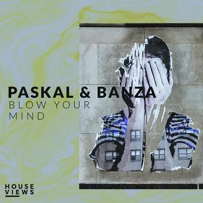 PaskalUrban Absolutes Blow Your Mind