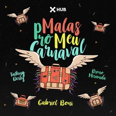 Malas pro Meu Carnaval 專輯 Gabriel Boni