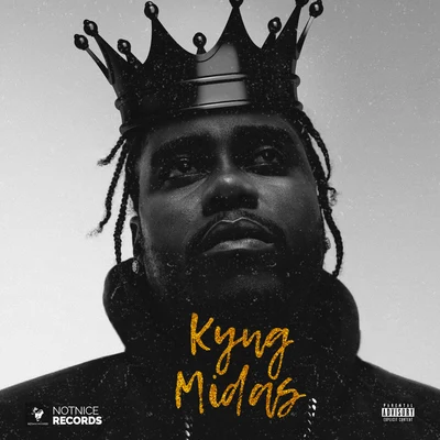 Kyng Midas 專輯 Notnice/Alkaline