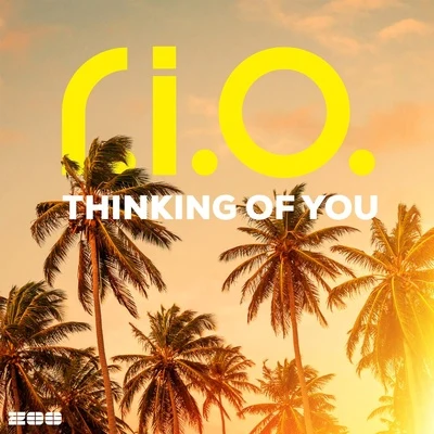 R.I.O. Thinking of You (Remixes)