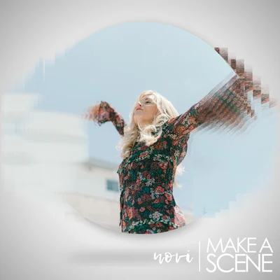 Make a Scene 專輯 Novi