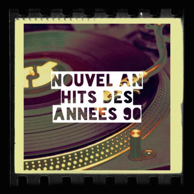 Nouvel an hits des années 90 专辑 Génération 90/90s Dance Music/Pop Tracks