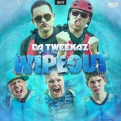 Da TweekazGreazy Puzzy ****erz Wipeout