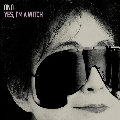 Yes, Im A Witch 專輯 tUnE-yArDs/Yoko Ono