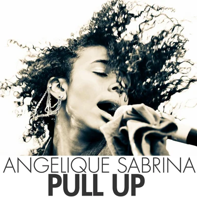 Pull Up 專輯 Angelique Sabrina/Shontelle