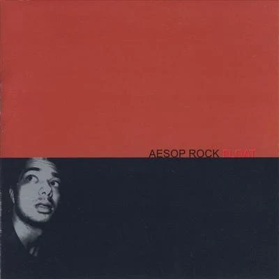 Float 專輯 Aesop Rock/Nosaj Thing/Classixx/Delta Spirit/Tropics