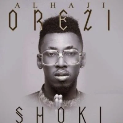 Shoki 专辑 Orezi/Dj Jimmy Jatt