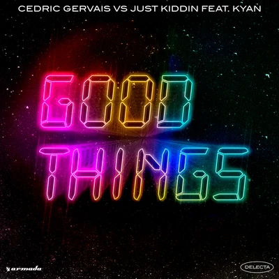 Good Things 專輯 Just Kiddin