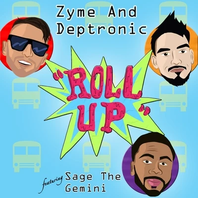 Roll Up (feat. Sage The Gemini) - Single 專輯 Snafu/Zyme